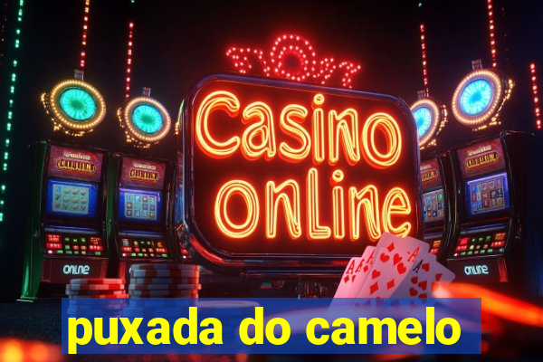 puxada do camelo